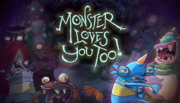 Monster Loves You Too Download Gratis